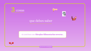 Portada con texto “3 cosas que debes saber si convives con alergias alimentarias severas” sobre fondo morado con iconos de alergias